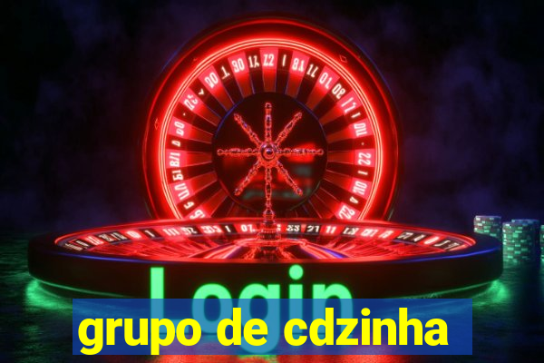 grupo de cdzinha